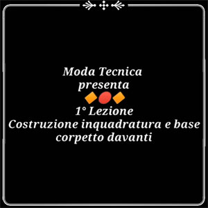 Lezione 01: Inquadratura e base corpetto davanti (video corso di taglio e cucito professionale) 