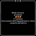 Lezione 02: Inquadratura e base corpetto del dietro (video corso di taglio e cucito professionale)