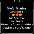 Lezione 13: La gonna classica, tubino (2a parte) davanti e dietro, Taglio e confezione (video corso di taglio e cucito professionale)