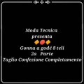 Lezione 22: La gonna a godè 8 teli (2a parte) Taglio, Confezione e completamento (video corso di taglio e cucito professionale)