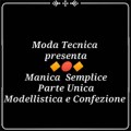 Lezione 36: Manica semplice (parte unica) Modellistica, confezione e completamento (video corso di taglio e cucito professionale)