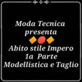 Lezione 46: Abito stile Impero (1a parte) Modellistica e Taglio (video corso di taglio e cucito professionale)